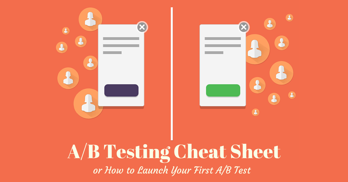 A/B testing cheat sheet